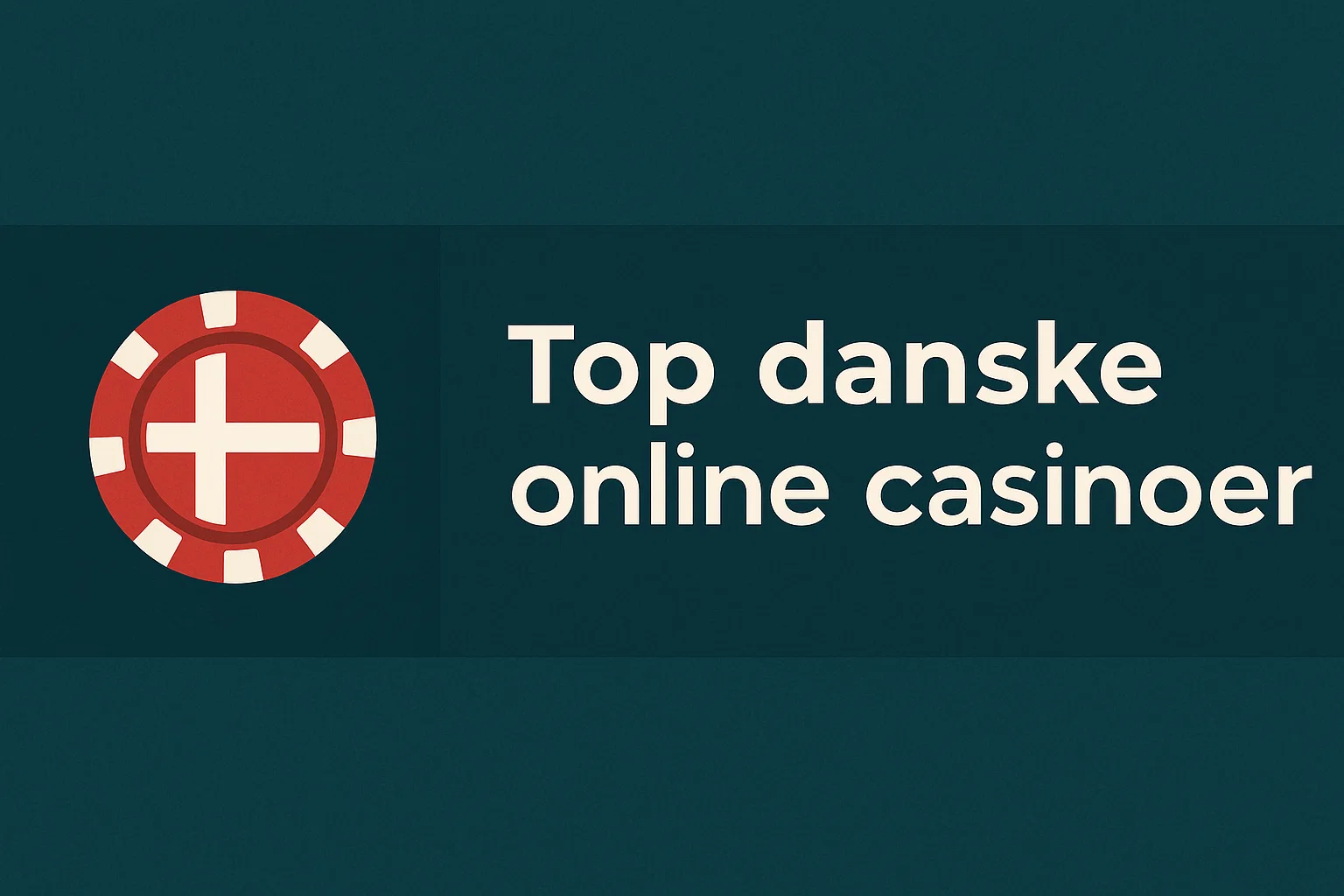 Top danske online casinoer